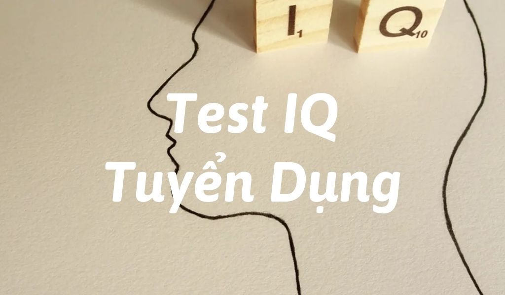 Top 10 bài tập kiểm tra IQ chính xác nhất năm 2021