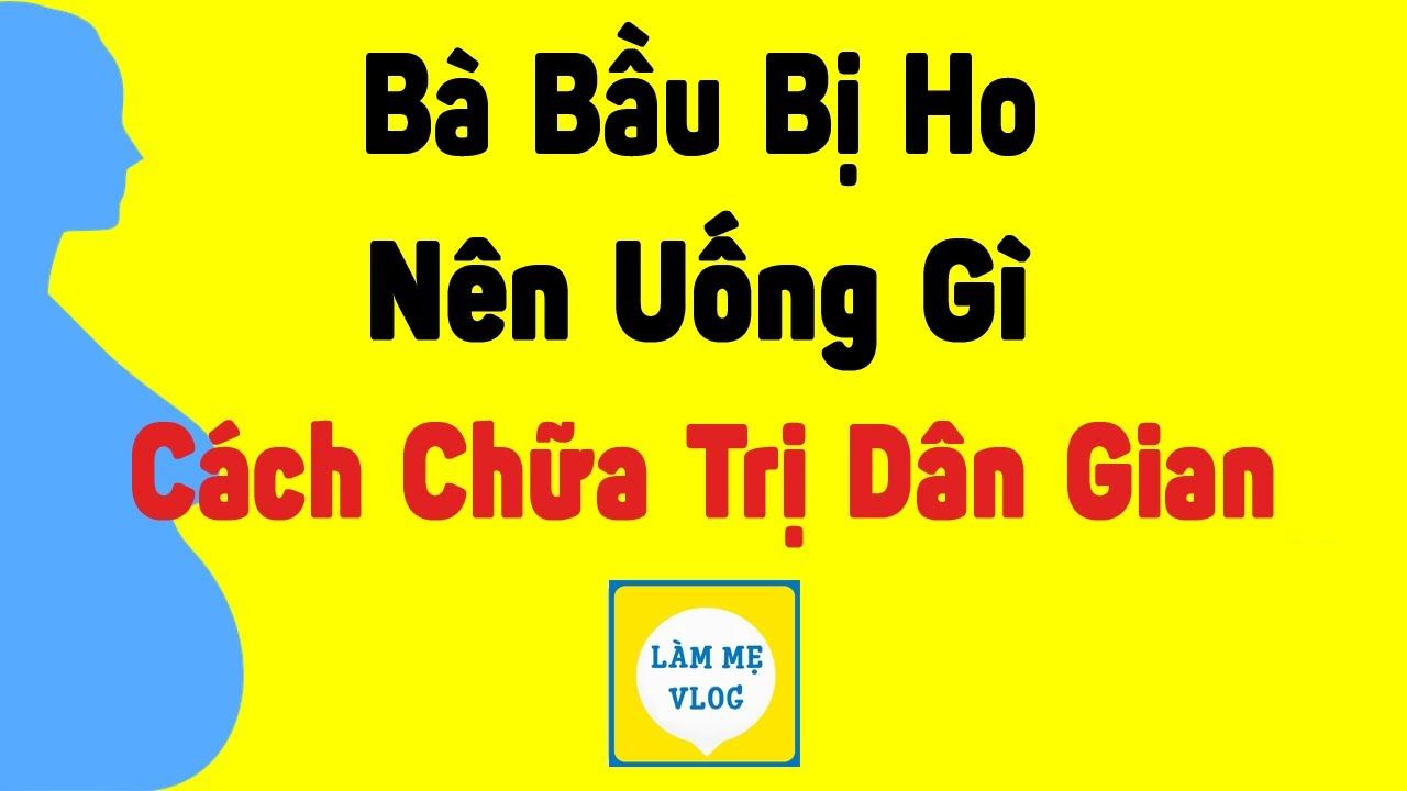 Bầu bị ho nên uống gì? Những loại đồ uống hữu ích giúp giảm triệu chứng ho