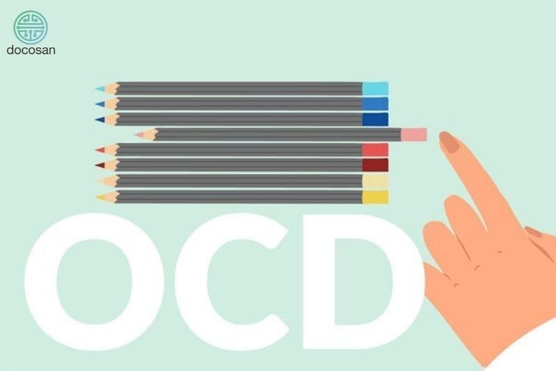 Bệnh OCD là gì? Tìm hiểu tất tần tật về bệnh OCD