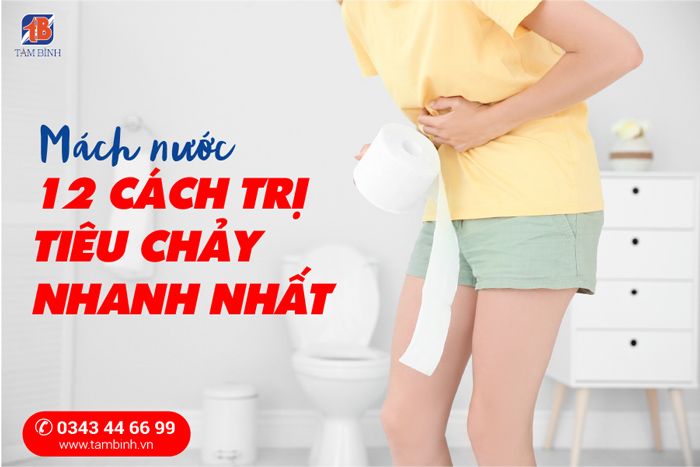 7 lời khuyên hữu ích khi bị tiêu chảy - Bạn nên làm gì?