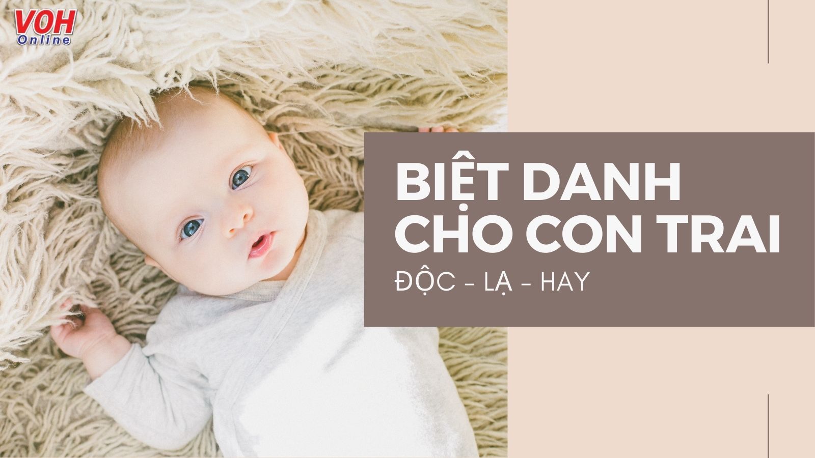 Tổng hợp những biệt danh dễ thương cho con trai cực dễ thương