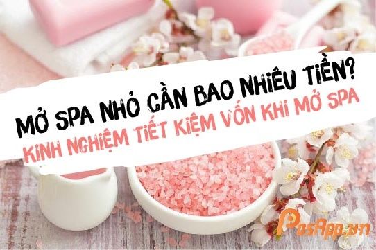 Chi phí mở spa - Tất cả những gì bạn cần biết trước khi bắt đầu