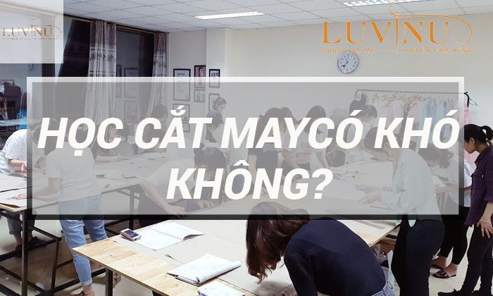 Có nên học nghề cắt may? Tất cả những gì bạn cần biết