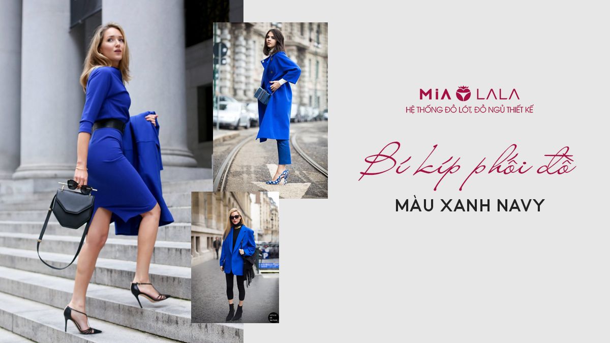 Tìm hiểu về màu navy blue - sắc màu lịch thiệp và tinh tế