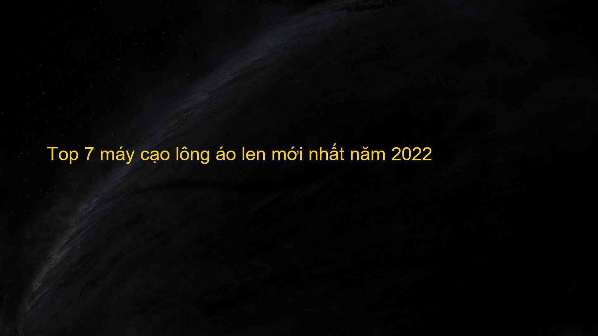 Máy cạo lông áo len - Thiết bị không thể thiếu cho những người yêu thời trang