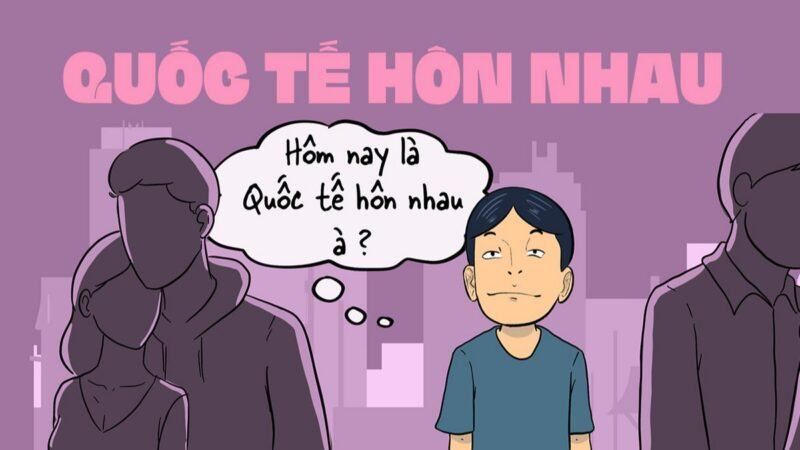 Tìm hiểu về quốc tế nụ hôn và những nét văn hóa đặc trưng