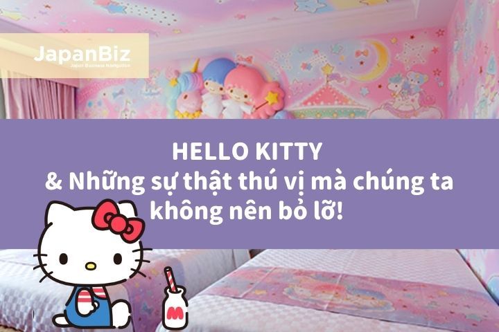 Khám phá sự thật về Hello Kitty - Tất cả những gì bạn cần biết