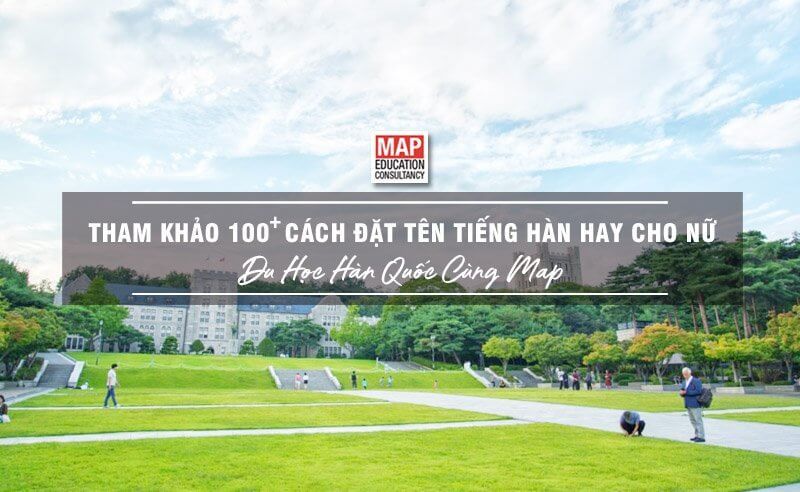 Tên hàn hay cho nữ - Những lựa chọn đẹp và ý nghĩa