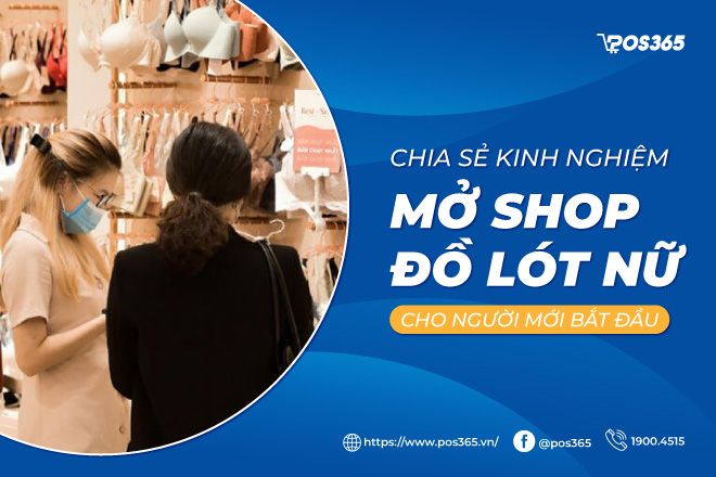 Tư vấn kinh doanh_mở shop đồ lót - Top 5 bí quyết thành công