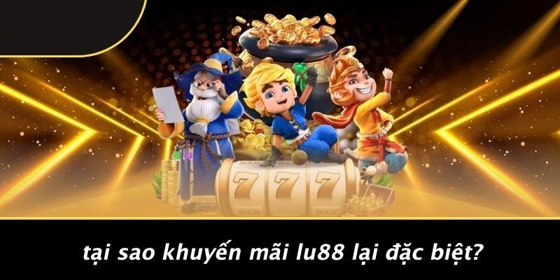 Khuyến Mãi LU88: Khám Phá Những Ưu Đãi Hấp Dẫn Nhất Dành Cho Bạn