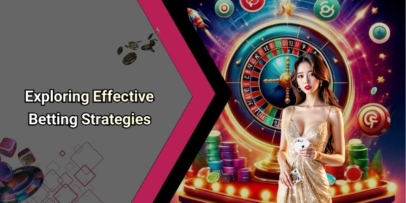Exploring Effective Betting Strategies