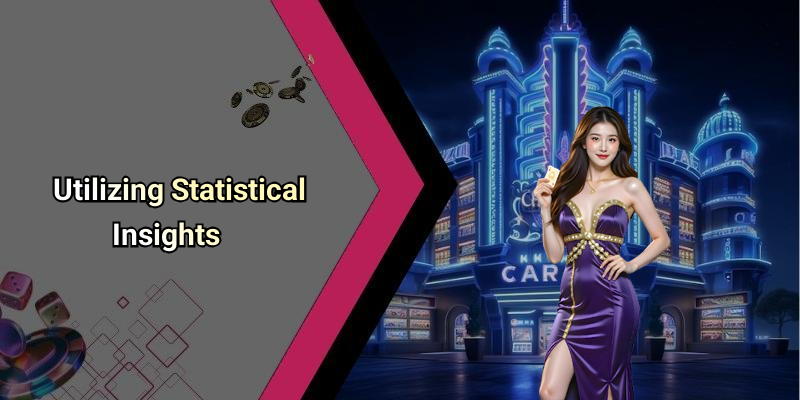 Utilizing Statistical Insights